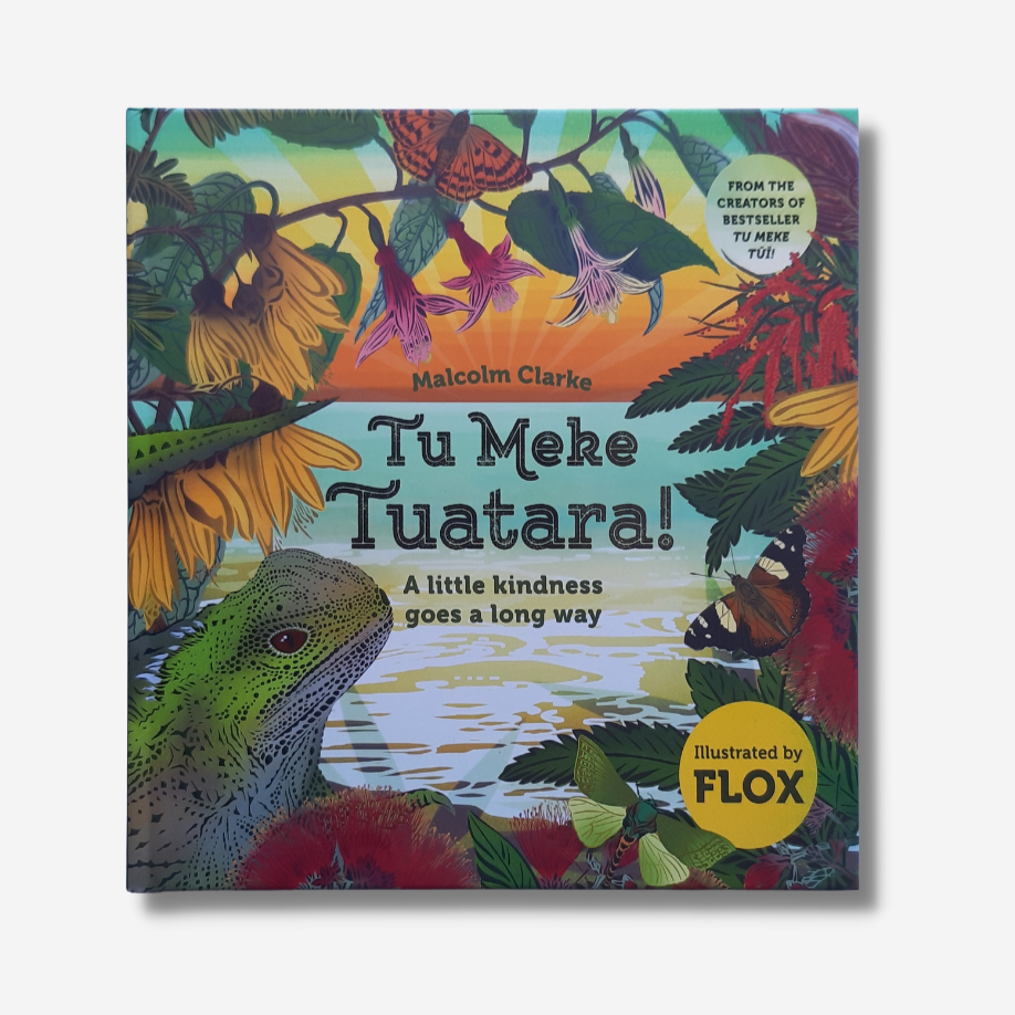 Tu Meke Tuatara book. Cover: tuatara lizard looking out over the ocean, surrounded by native New Zealand plants and trees.