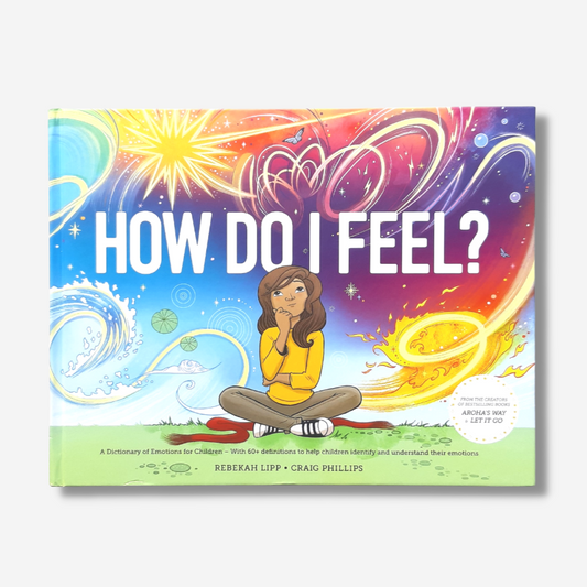 How Do I Feel book. Cover: brown-haired girl sitting crosslegged pondering the rainbow sky above her.
