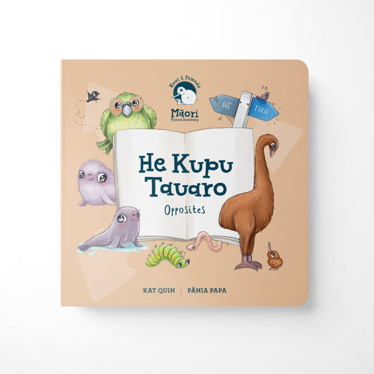 Kuwi and Friends: He Kupu Tauoro - Opposites - Board Book. Cover: native New Zealand animals on a orange background.